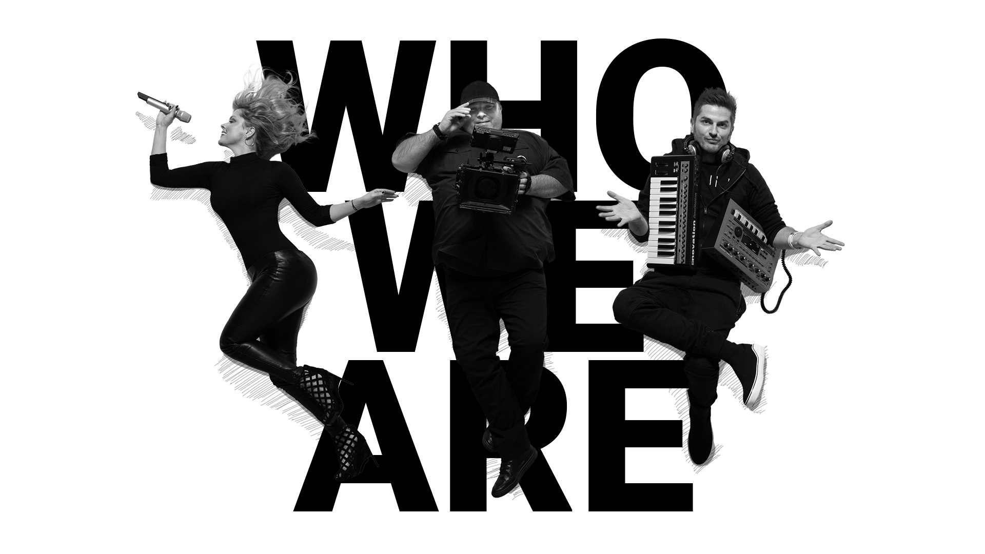 who we are. 3 People with equipment like microphone, camera and synthesizer. Text graphic in the background with the title: who we are